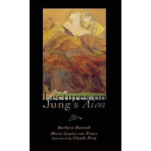 Lectures on Jung's Aion