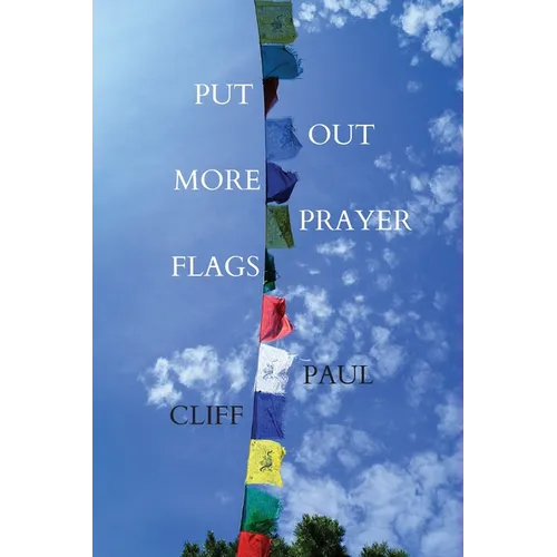 Put Out More Prayer Flags