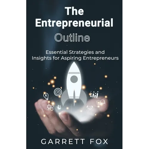The Entrepreneurial Outline