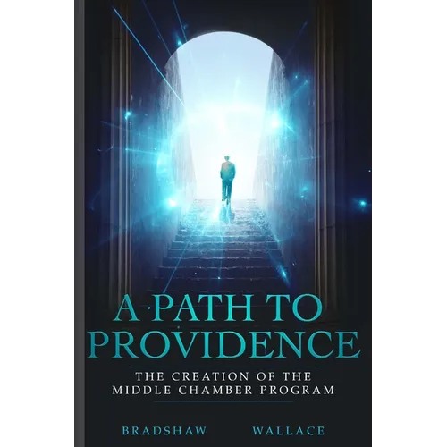A Path to Providence: The Creation of the Middle Chamber Program