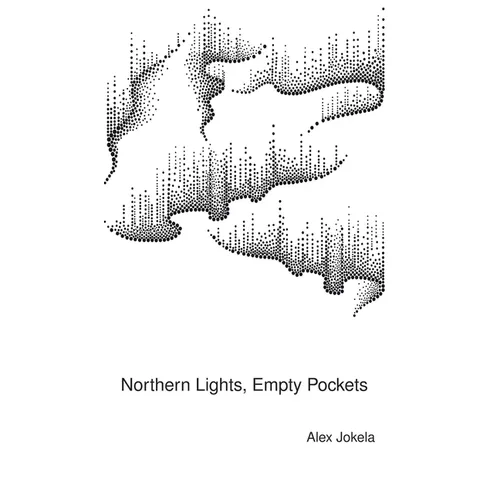 Northern Lights, Empty Pockets