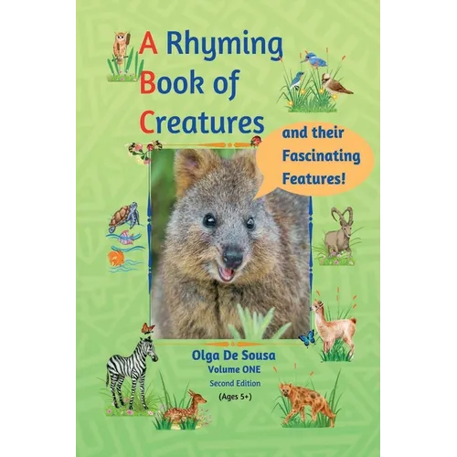 A Rhyming Book of Creatures and their Fascinating Features!