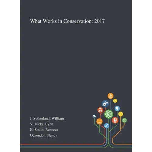 What Works in Conservation: 2017