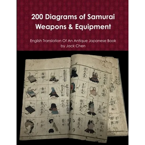 200 Diagrams of Samurai Weapons & Equipment