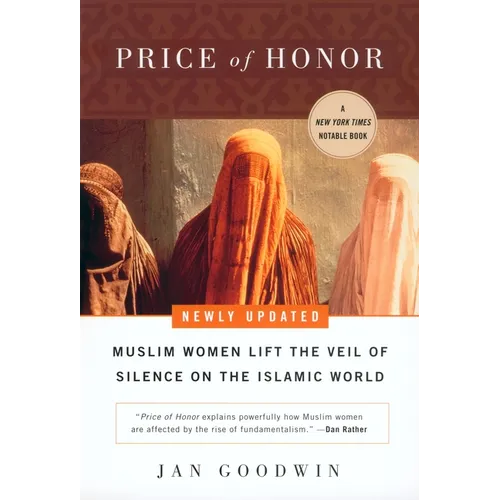Price of Honor: Muslim Women Lift the Veil of Silence on the Islamic World