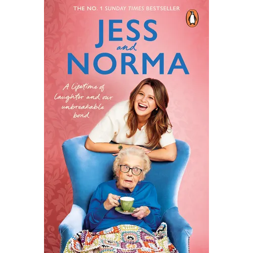 Jess and Norma: A Lifetime of Laughter and Our Unbreakable Bond