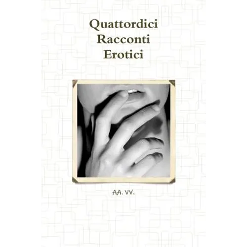 Quattordici Racconti Erotici
