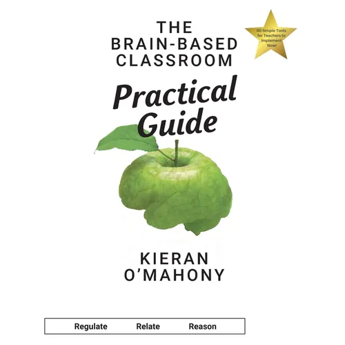 The Brain-Based Classroom Practical Guide