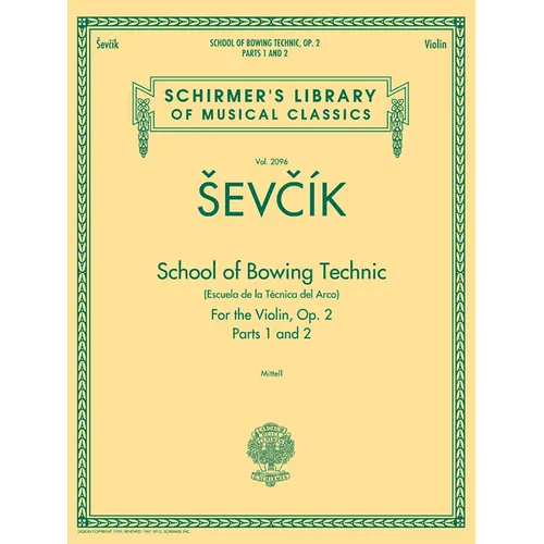 School of Bowing Technics, Op. 2, Parts 1 & 2: Schirmer Library of Classics Volume 2096