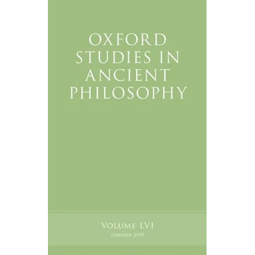 Oxford Studies in Ancient Philosophy, Volume 56