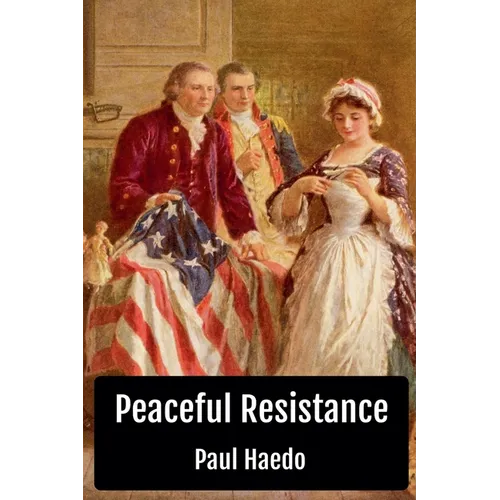 Peaceful Resistance