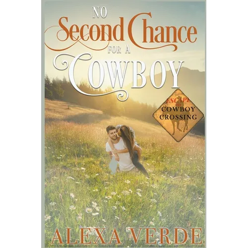 No Second Chance for a Cowboy