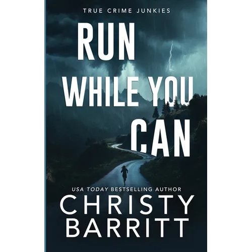 Run While You Can