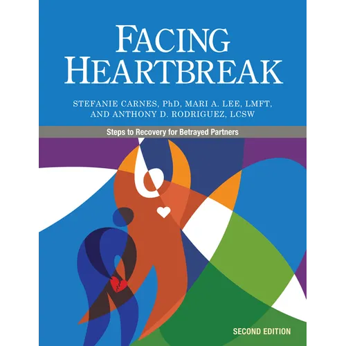 Facing Heartbreak: Steps to Recovery for Betrayed Partners