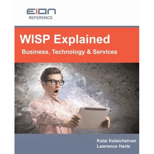 WISP Explained: Business, Services, Systems and Operation