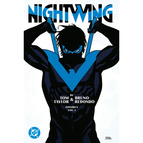 Nightwing by Tom Taylor and Bruno Redondo Omnibus Vol. 1