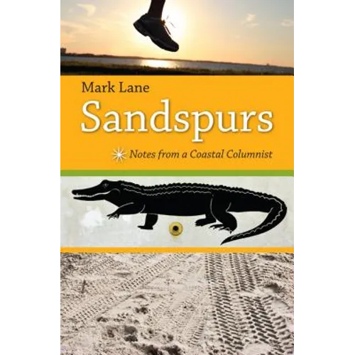 Sandspurs: Notes from a Coastal Columnist