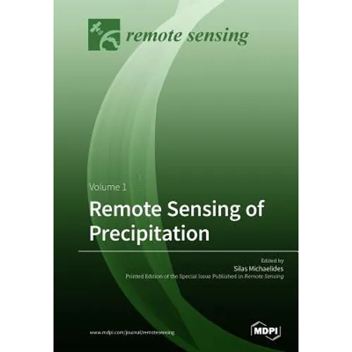 Remote Sensing of Precipitation: Volume 1