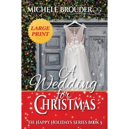 A Wedding for Christmas Large Print