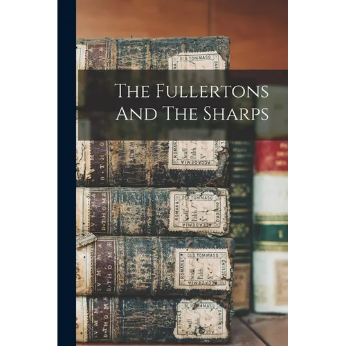 The Fullertons And The Sharps