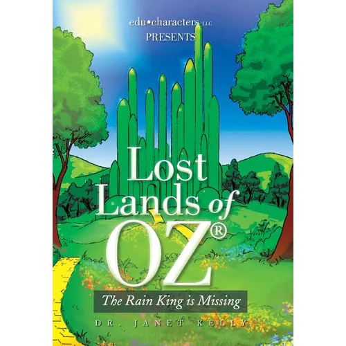 Lost Lands of Oz: The Rain King Is Missing