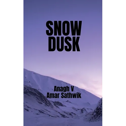 Snow Dusk