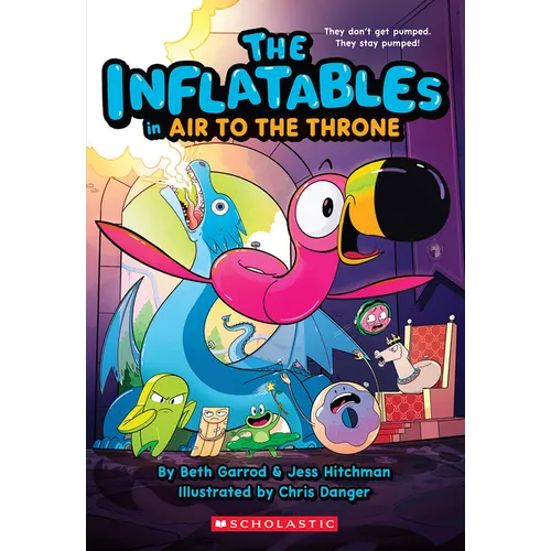 The Inflatables in Air to the Throne (the Inflatables #6)