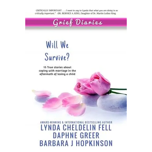 Grief Diaries: Will We Survive