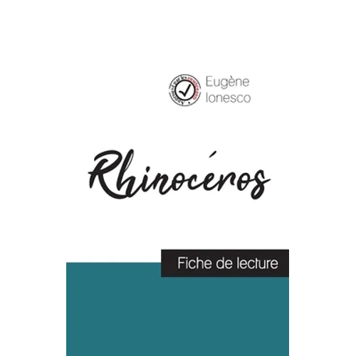 Rhinocéros de Ionesco (fiche de lecture et analyse complète de l'oeuvre)