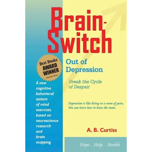 Brain-Switch Out of Depression