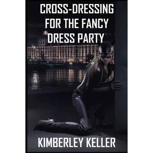 Cross-Dressing For The Fancy Dress Party