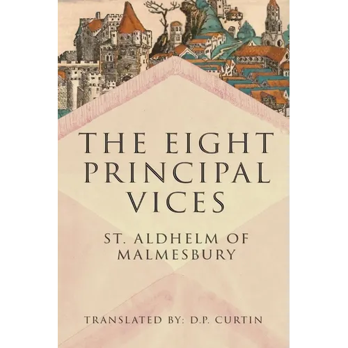The Eight Principal Vices