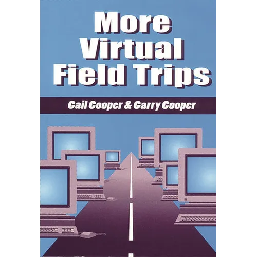 More Virtual Field Trips