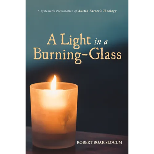 A Light in a Burning-Glass
