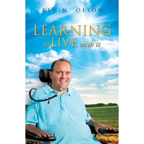 Learning to Live with It