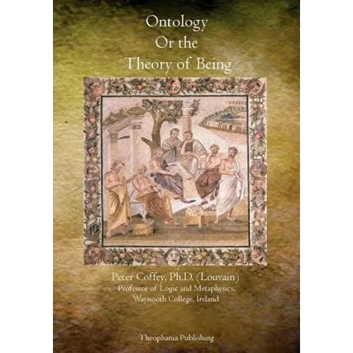 Ontology Or the Theory of Being