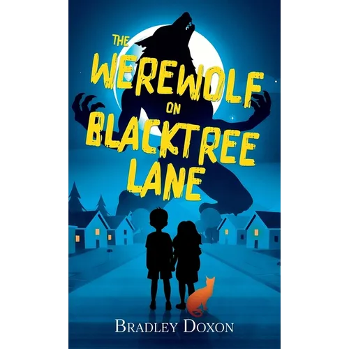 The Werewolf on Blacktree Lane