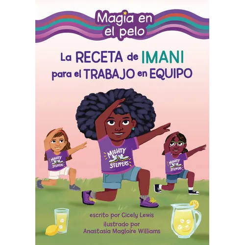 La Receta de Imani Para El Trabajo En Equipo (Imani's Recipe for Teamwork)