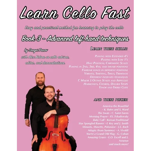 Learn Cello Fast Book 3: Easy and practical method for learning to play the cello