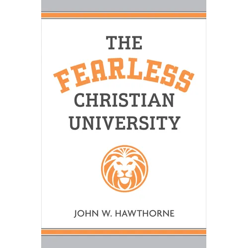 The Fearless Christian University