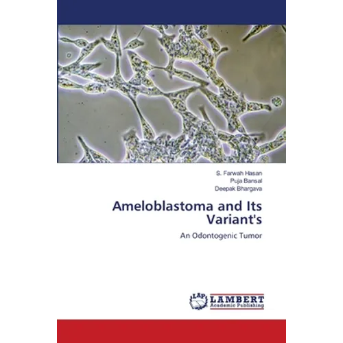 Ameloblastoma and Its Variant's