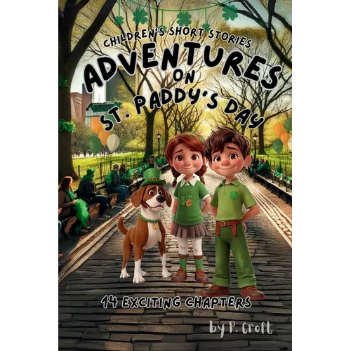Adventures on St. Paddy's Day