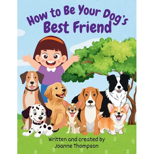 How to Be Your Dog's Best Friend
