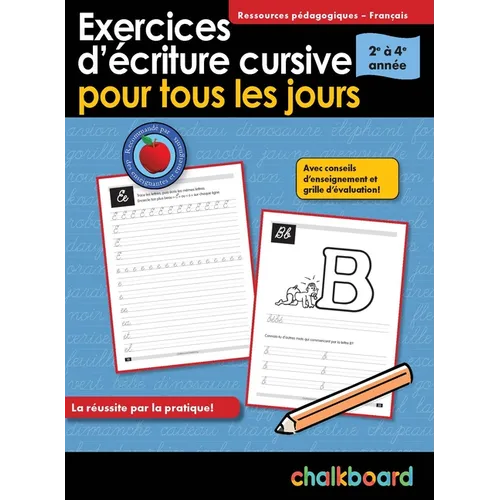 Exercices d'Écriture Cursive Pour Tous Les Jours 2e À 4e Année