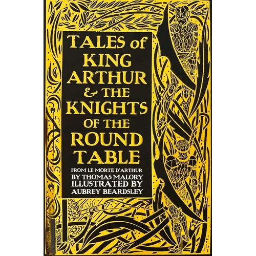 Tales of King Arthur & the Knights of the Round Table