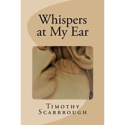 Whispers at My Ear