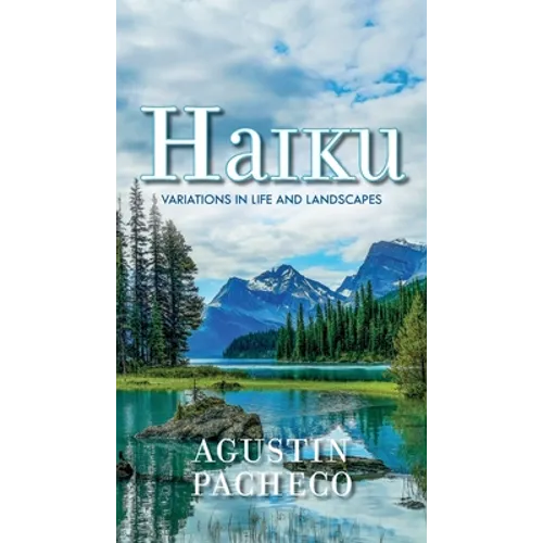 Haiku: Variations in Life and Landscapes