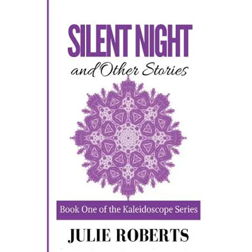 SILENT NIGHT and Other stories