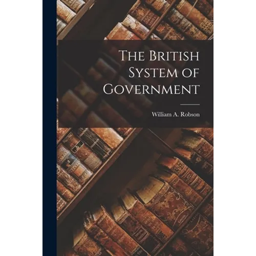 The British System of Government