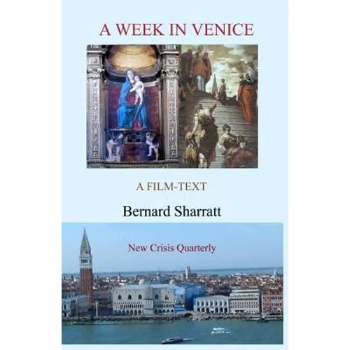 A Week In Venice: A film-text